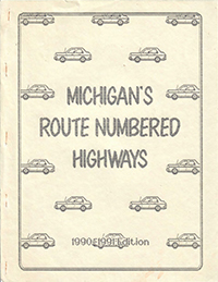 "Michigan's Route Numbered Highways" cover, 1991