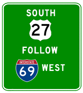 US-27 SOUTH FOLLOW I-69 WEST sign