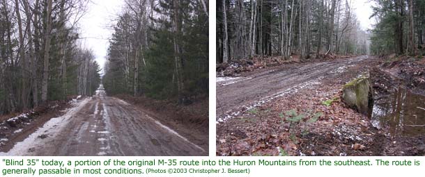 Blind 35 today, a portion of the original M-35 route into the Huron Mountains from the southeast