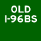 OLD BS I-96