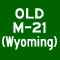 OLD M-21 (Wyoming)
